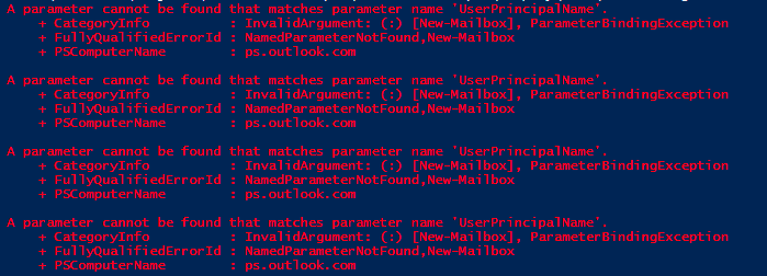 New-Mailbox PowerShell error showing that the UserPrincipalName parameter is not recognized in this Office 365 command.