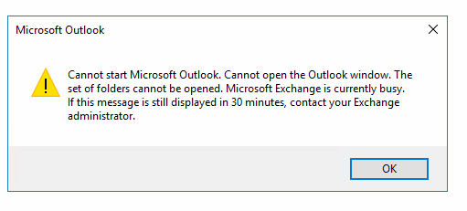 Microsoft Outlook error dialog saying it cannot start Outlook or open the Outlook window because Microsoft Exchange is busy